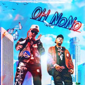 Oh NoNo (feat. GK Leap) [Explicit]