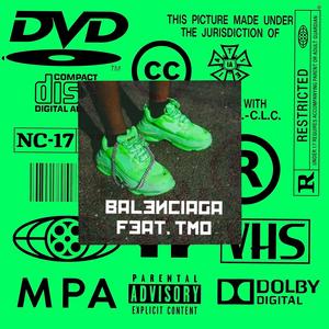Balenciaga (feat. Tmo) (Explicit)