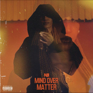 Mind over Matter (Explicit)