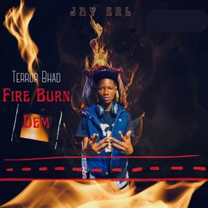 Fire Burn Dem