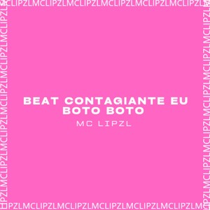 Beat contagiante eu boto boto (Explicit)