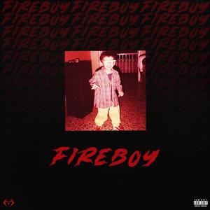 FIREBOY (Explicit)