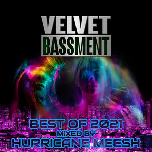 Velvet Bassment Best Of 2021 (Continuous DJ Mix)