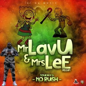 No Rush(feat. Squeaky D)