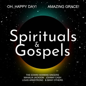 Spirituals and Gospel (Explicit)