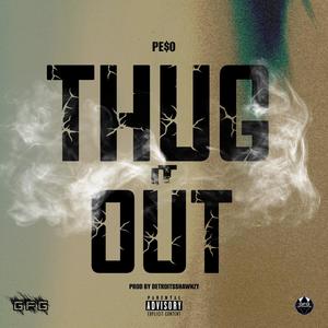 Thug It Out (Explicit)