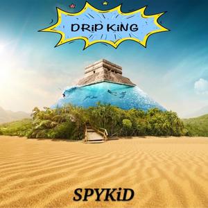 DRiP KiNG (Explicit)
