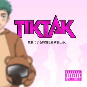 TikTak (Explicit)