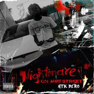 Nightmare On Ware Street (Explicit)