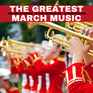 The Greatest March Music