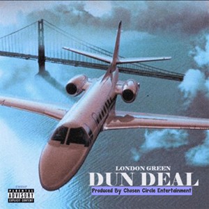 Dun Deal (Explicit)