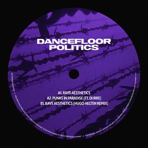 DANCEFLOOR POLITICS (Explicit)