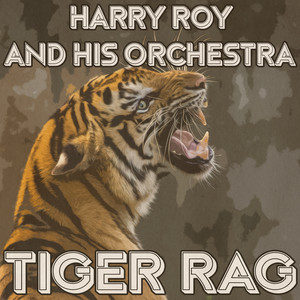 Tiger Rag (Remastered 2014)