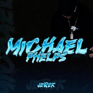 MICHAEL PHELPS (Explicit)