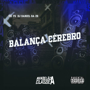 Balança Cérebro (Explicit)