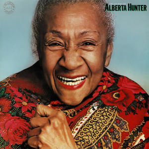 Alberta Hunter - Some of These Days