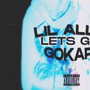 Let's Go (feat. Gokari) [Explicit]