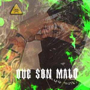 Que Son Malo