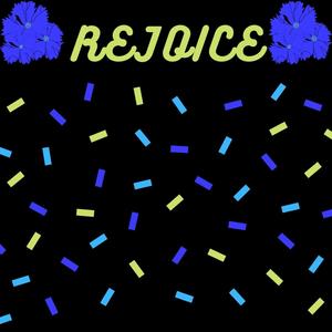 Rejoice (Explicit)