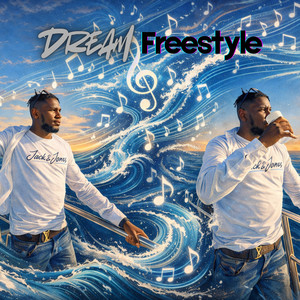 Dream Freestyle (Remix|Explicit)