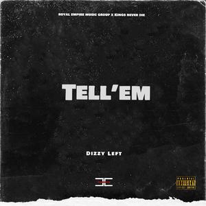 Tell 'Em (Explicit)