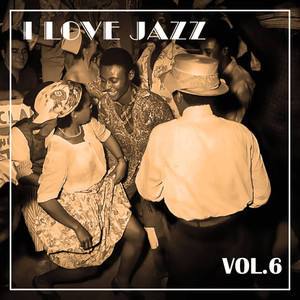 I Love Jazz, Vol. 6