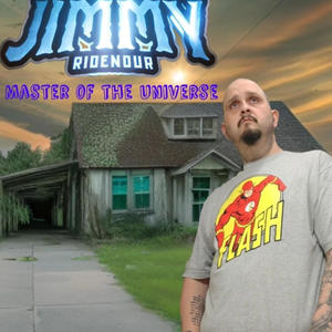 Jimmy Ridenour - Master of the Universe Remastered