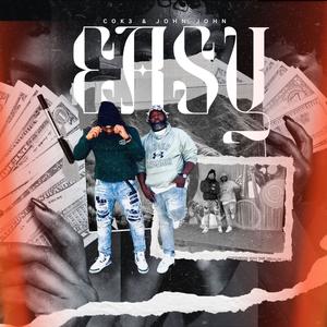 EASY (feat. John John) (Explicit)