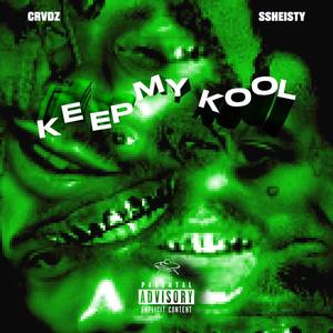 Keep My Kool (Explicit)