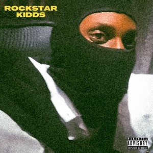 Rockstar Kidds (Explicit)