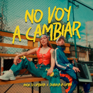 No Voy A Cambiar
