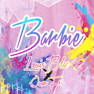 Barbie (feat. Quan Fri) [Explicit]