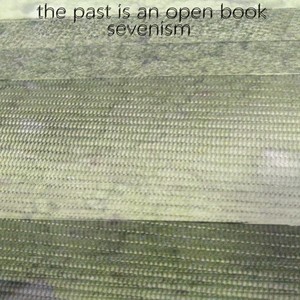 The Past Is an Open Book