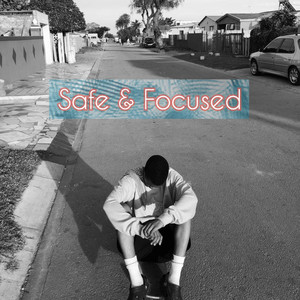 Safe & Focused