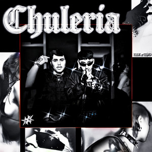 Chulería (Explicit)