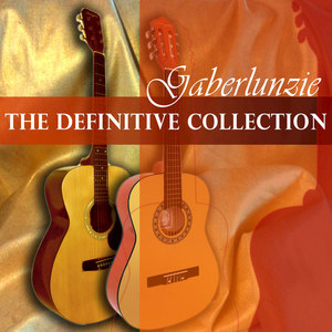 GaberLunzie: The Definitive Collection