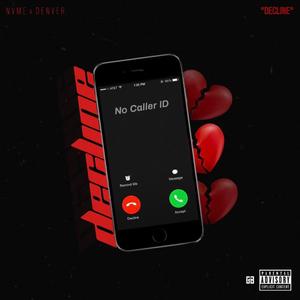 Decline (feat. Denver) (Explicit)