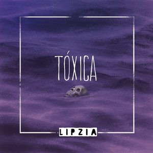 Tóxica