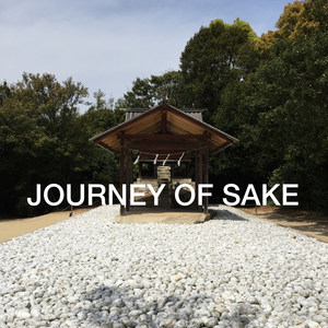 Journey of Sake