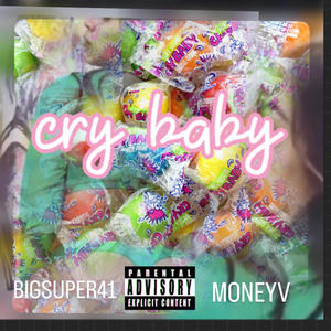 CRY baby (feat. MONEYV)