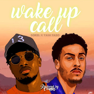Wake Up Call (Explicit)