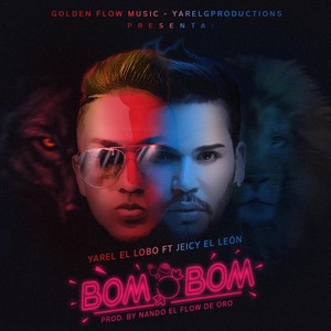 Bom Bom(feat. Jeicy el Leon)