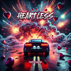 HEARTLESS (Explicit)