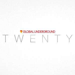 Global Underground: TWENTY (Explicit)