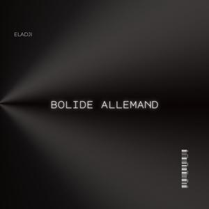 Bolide Allemand (Explicit)