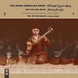 The Mirza Abdollah Radif for Tar and Setar, Vol. 2