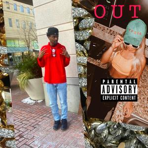 O U T (feat. Young Supreme) [Explicit]