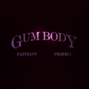 Gum Body (Explicit)