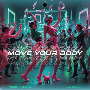 Move Your Body