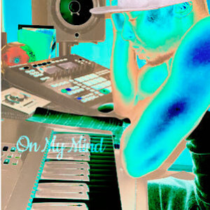 On My Mind (Explicit)